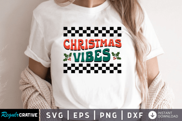 Christmas Vibes SVG DESIGN: Graphics & Crafts Asset
