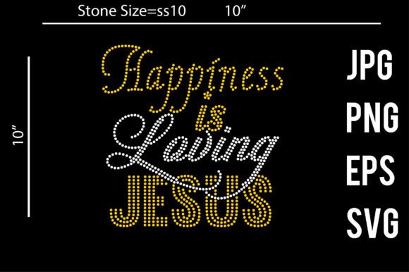 Happiness is Loving Jesus Rhinestone