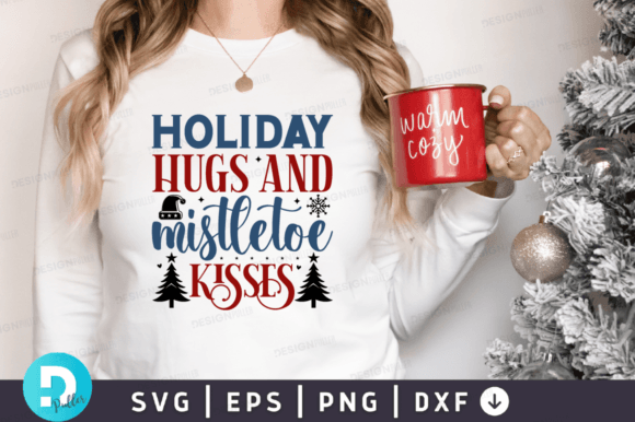 Holiday Hugs and Mistletoe Kisses SVG