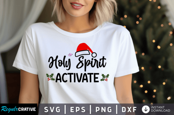 Holy Spirit Activate SVG for Crafts & Graphics