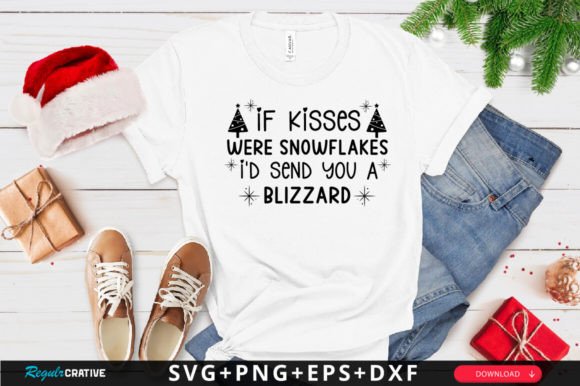 If Kisses Were Snowflakes I SVG Design: Graphics & Crafts