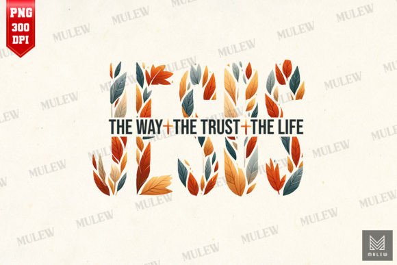 Jesus the Way, the Trust, the Life PNG Graphics