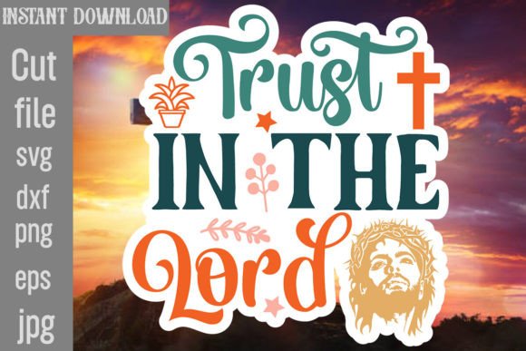Trust in the Lord Sticker Design – A Hands-On Review